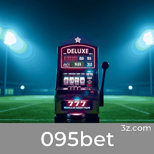 Bônus Reais com Valor Verdadeiro no 095bet: Recompensas que Você Realmente Recebe